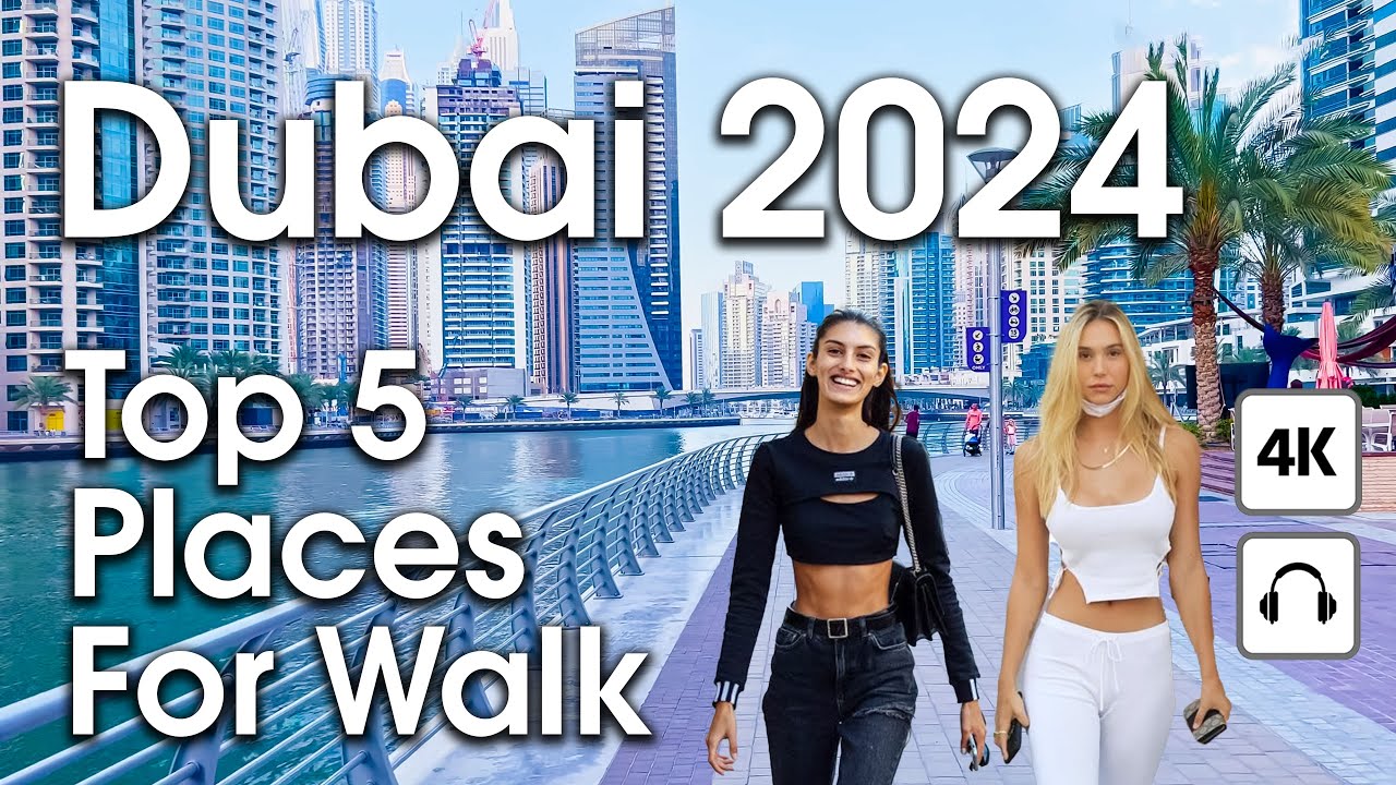 Dubai 🇦🇪 Top 5 Places For Walk [ 4K ] Walking Tour Compilation