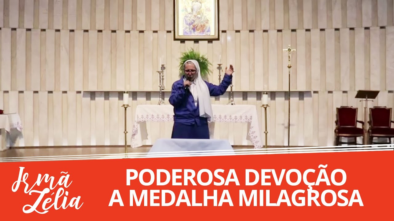 Ir. Zélia - Poderosa devoção a Medalha Milagrosa 03/03/2020