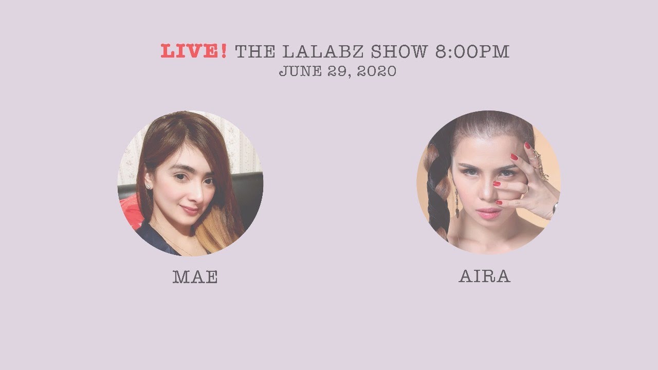 LALABZ MAE WITH SPECIAL GUEST 