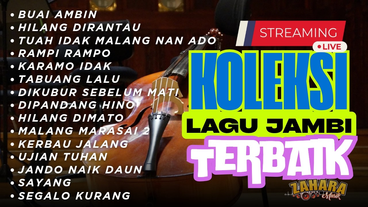 Koleksi Lagu daerah jambi terbaik paling dicari