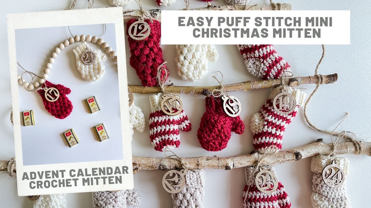 Crochet Advent Calendar - Puff Stitch Crochet Mitten Tutorial