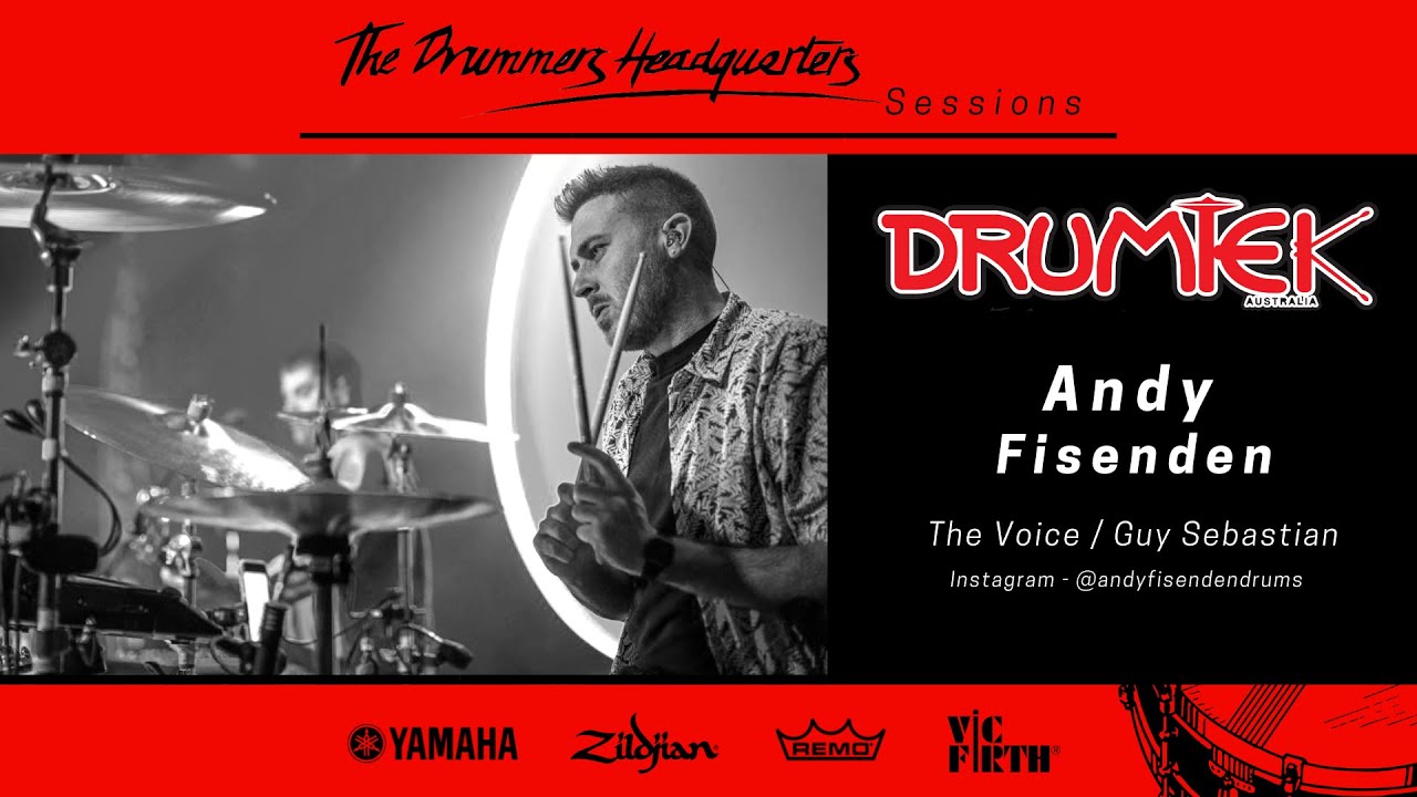 The Drummers Headquarters Sessions feat. Andy Fisenden  -  Presented by Drumtek Australia