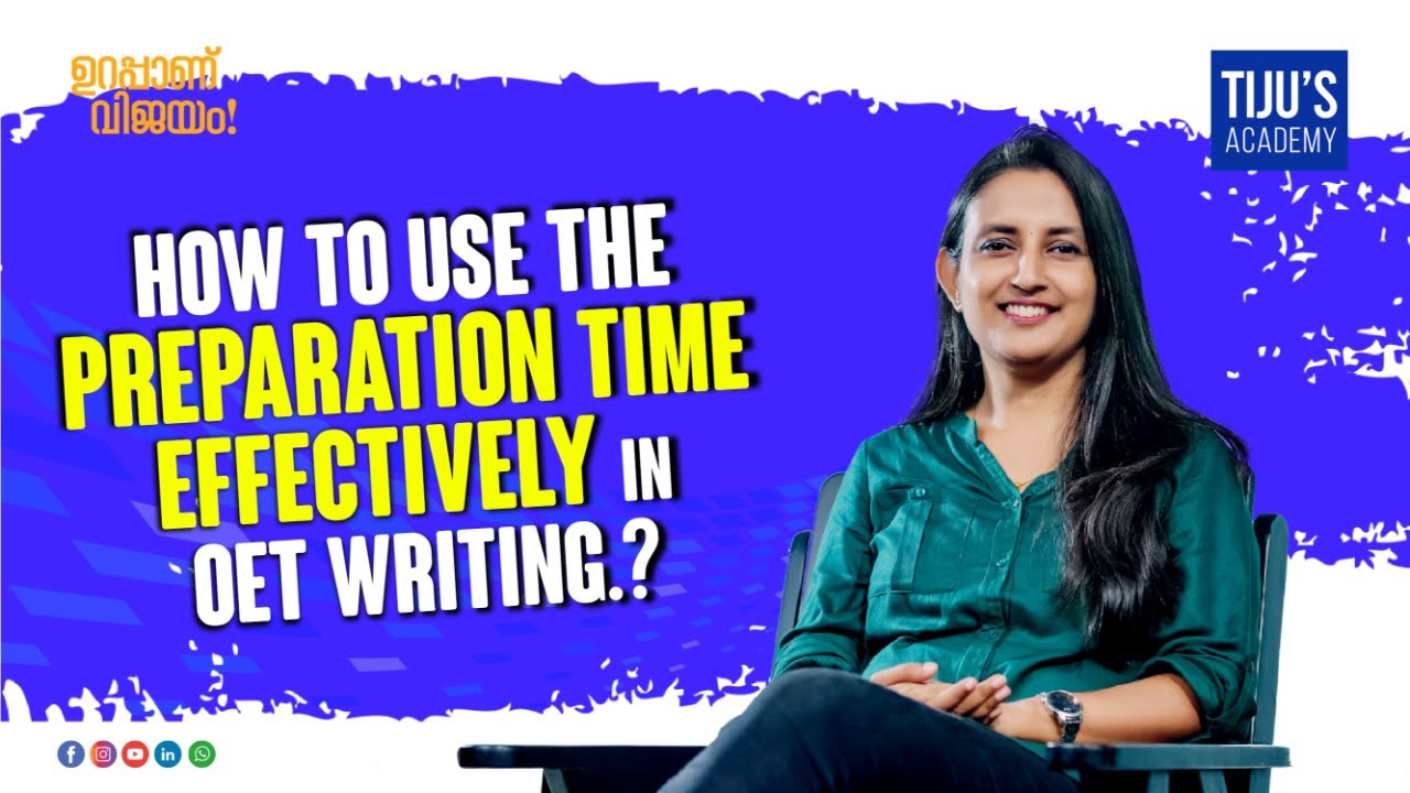How to use the preparation time effectively in OET Writing?