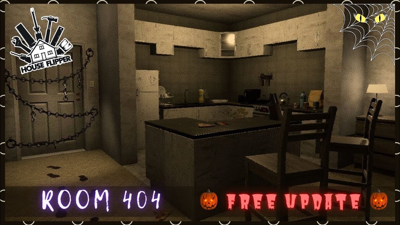 HOUSE FLIPPER - 👻 ROOM 404 👻 - 🎃 FREE UPDATE 🎃