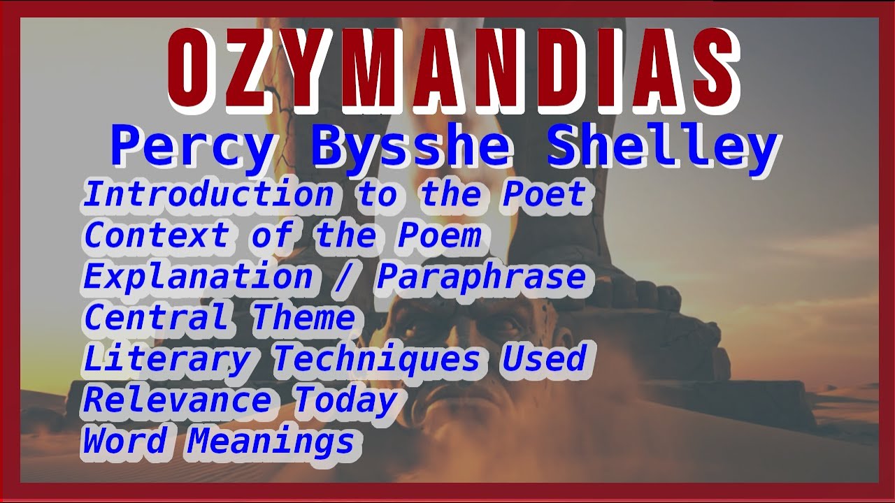 Ozymandias by P. B. Shelley – Full Explanation, Summary & Meaning | English Literature Made Easy