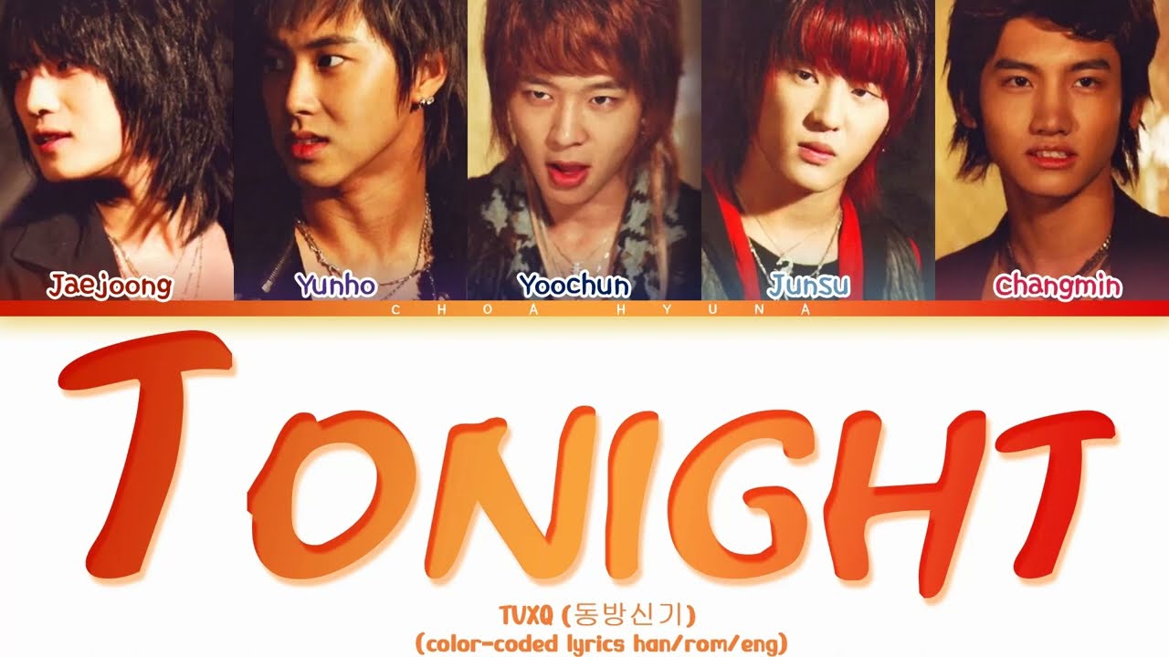 TVXQ (동방신기) – Tonight (Color-Coded Lyrics/가사 HAN/ROM/ENG)