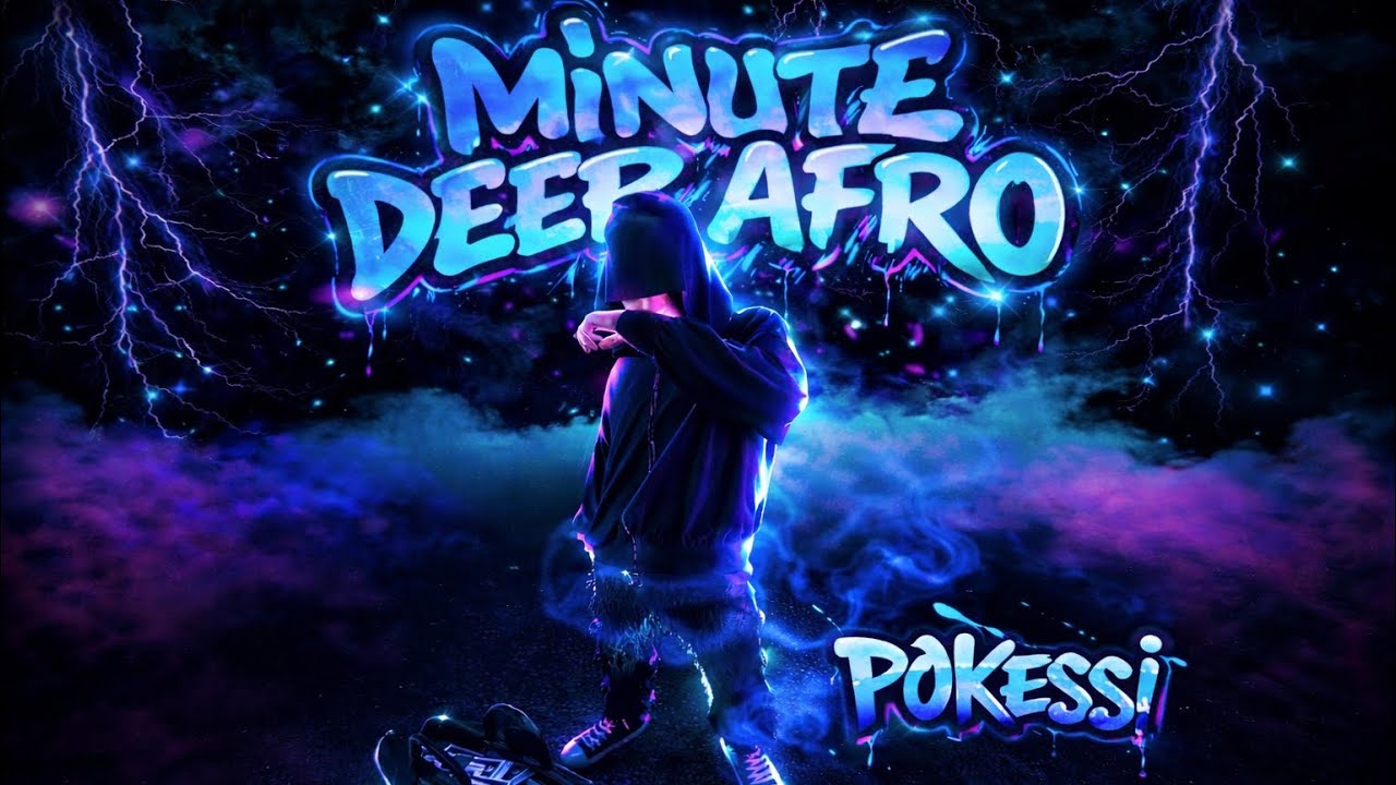 Minute DEEP AFRO (Pokessi)
