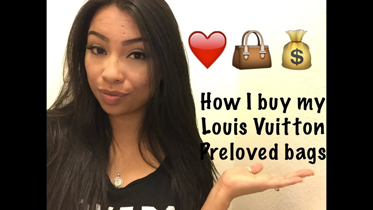 Louis Vuitton How I buy preloved bags