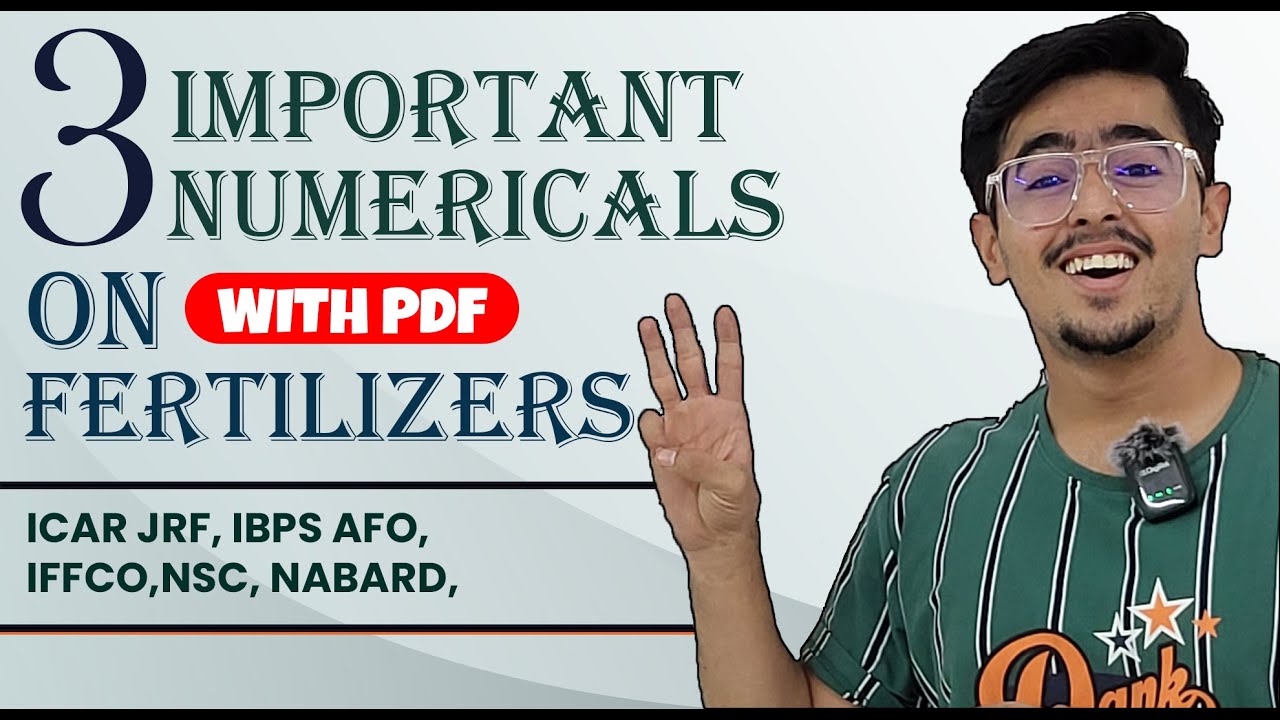 3 MOST IMPORTANT NUMERICALS ON FERTILIZER CALCULATIONS WITH PDF #icarjrf #agriculture #agronomy
