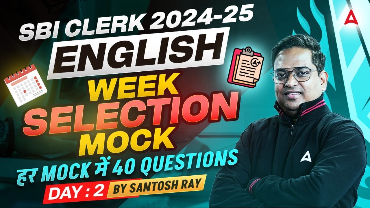 SBI Clerk English 2024-25 | SBI Clerk English Selection Mock #1 | English By Santosh Ray