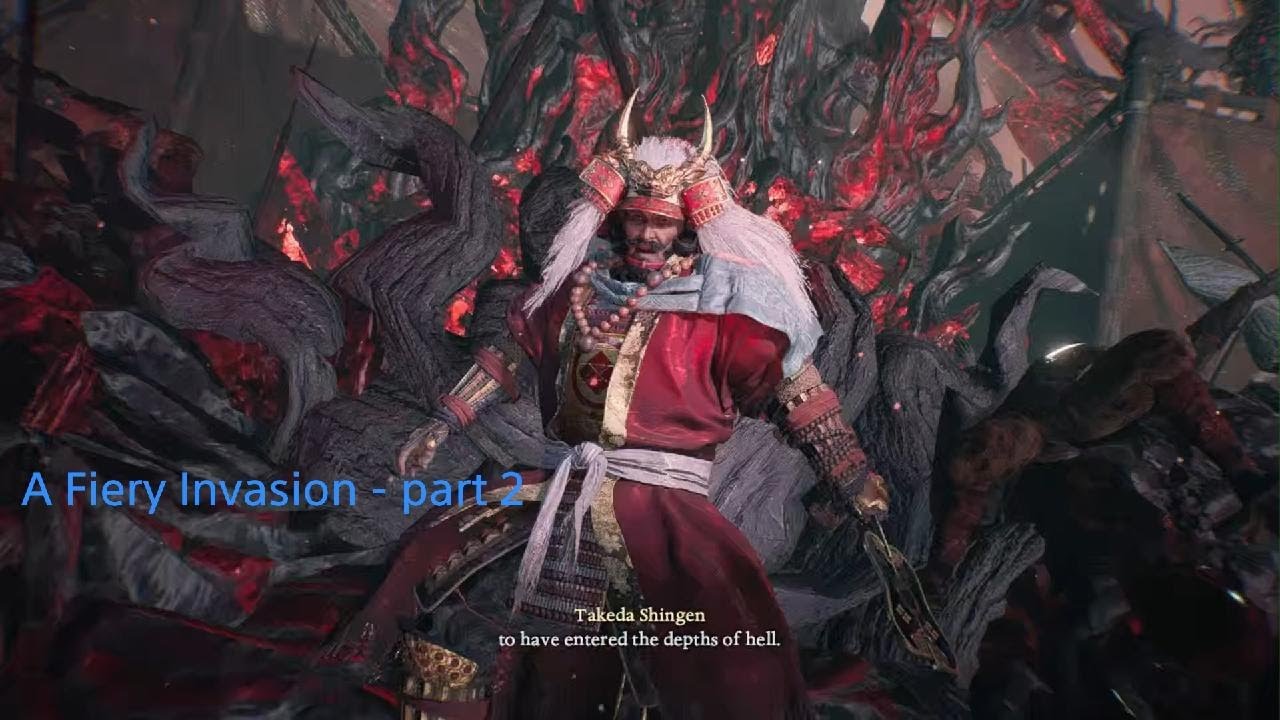 A Fiery Invasion pt 2 - Nioh 3