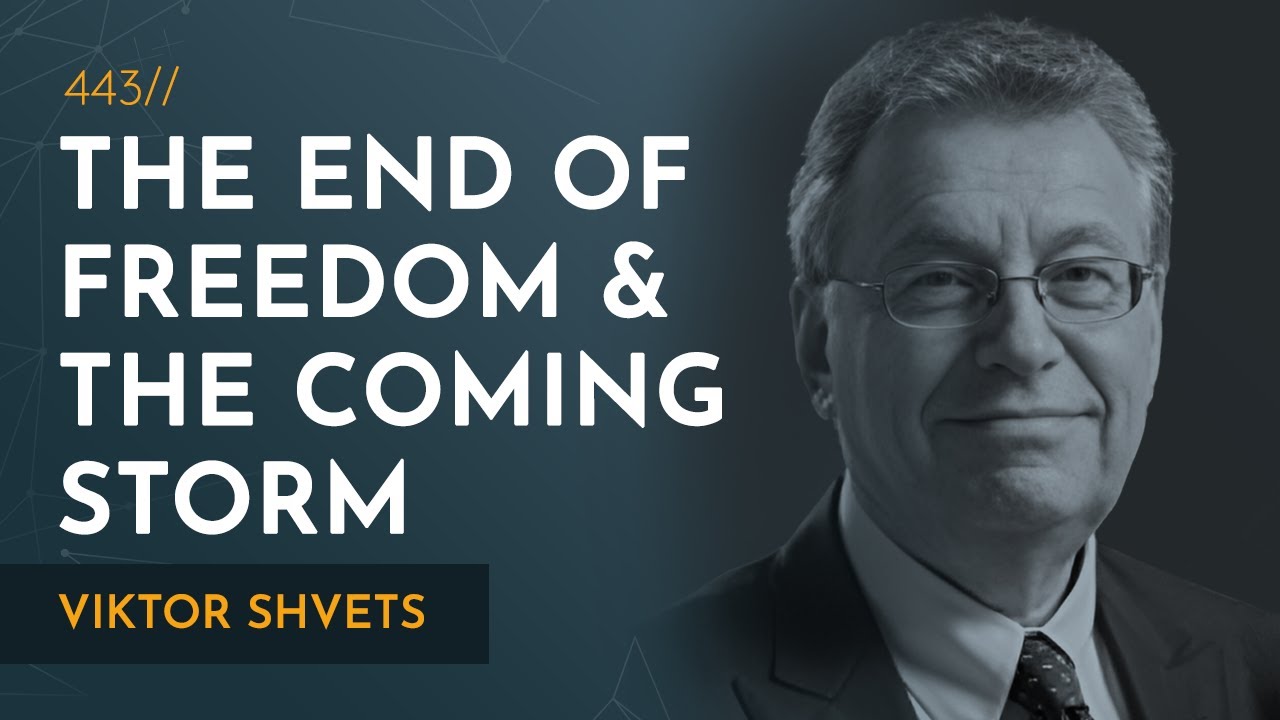 The End of Neoliberalism and the Coming Storm | Viktor Shvets