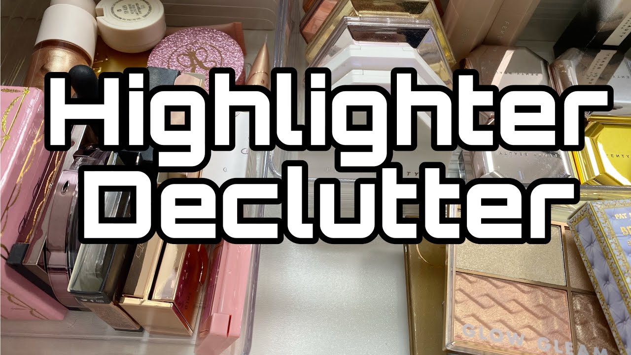 Highlighter ✨Declutter🚮 | 2025 #declutter #cleaning #makeupvanity #beautyroom #highlighter