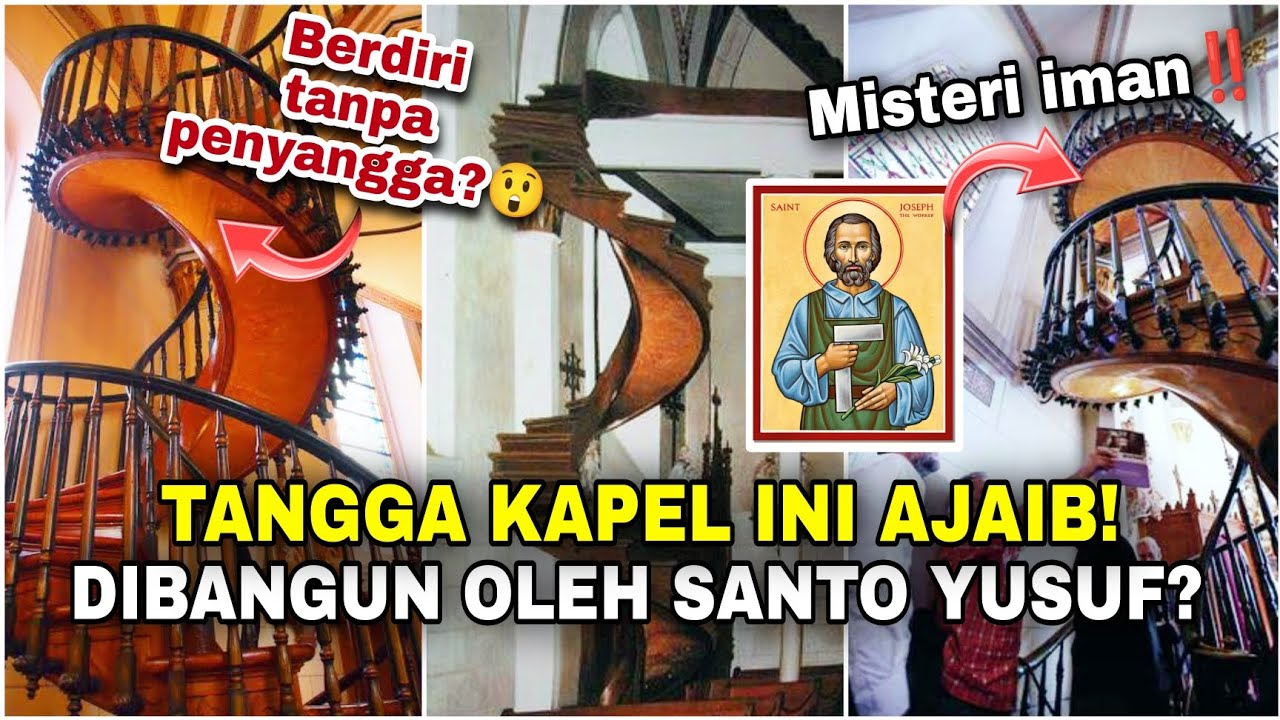 Merinding! Tangga kapel ini ajaib, dibangun Santo Yusuf? Misteri iman Kota Sta. Fe 1878
