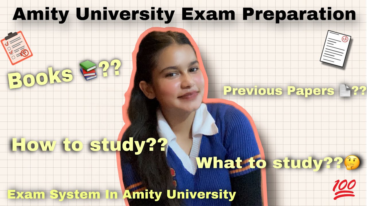 Exams Preparation For Amity University || How To Study For Exams In Amity
