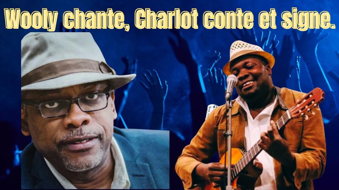 Wooly Saint-Louis Jean chante, Charlot Lucien conte et signe.