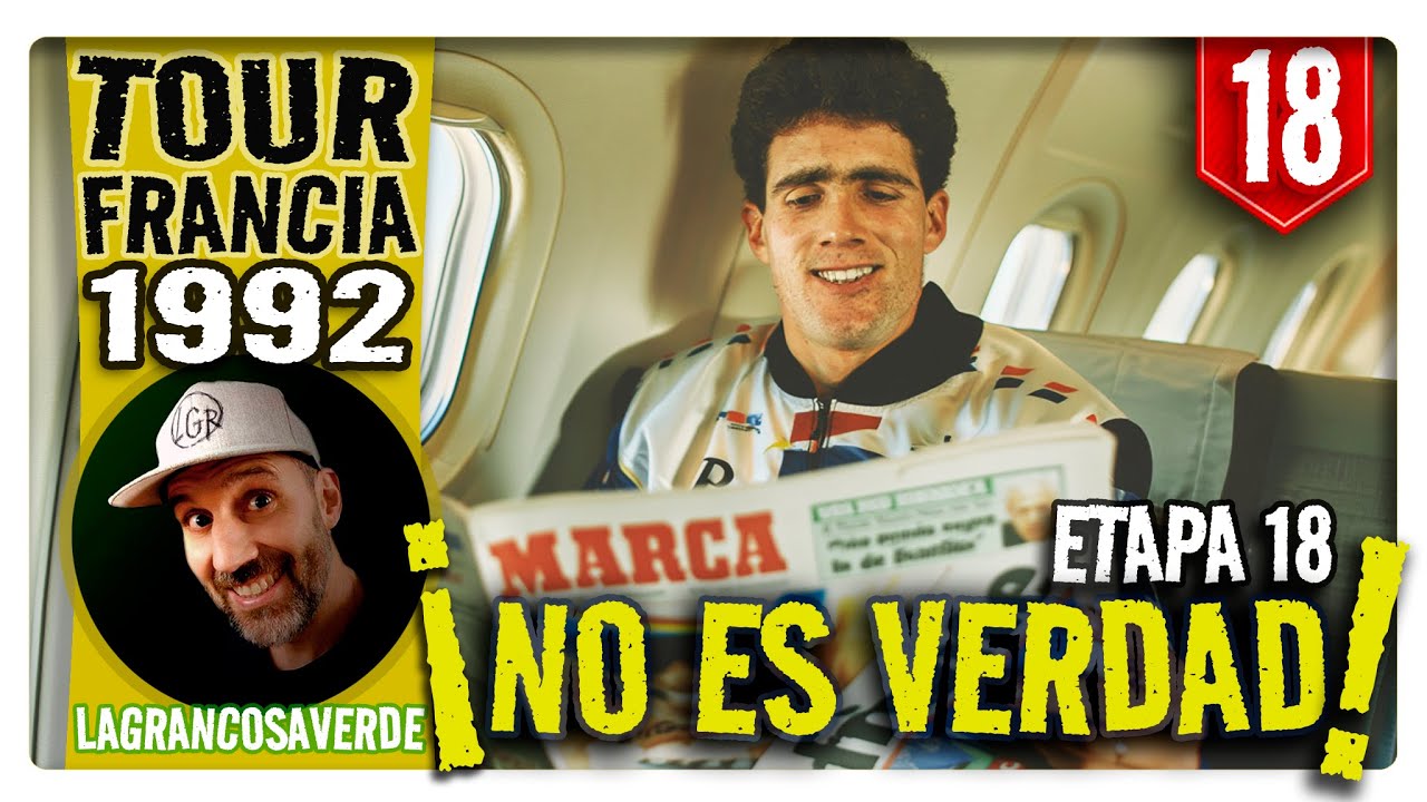 #18 Un rumor extraño sobre INDURAIN!. Etapa 18. TOUR DE FRANCIA 1992. Montluçon - Tours.