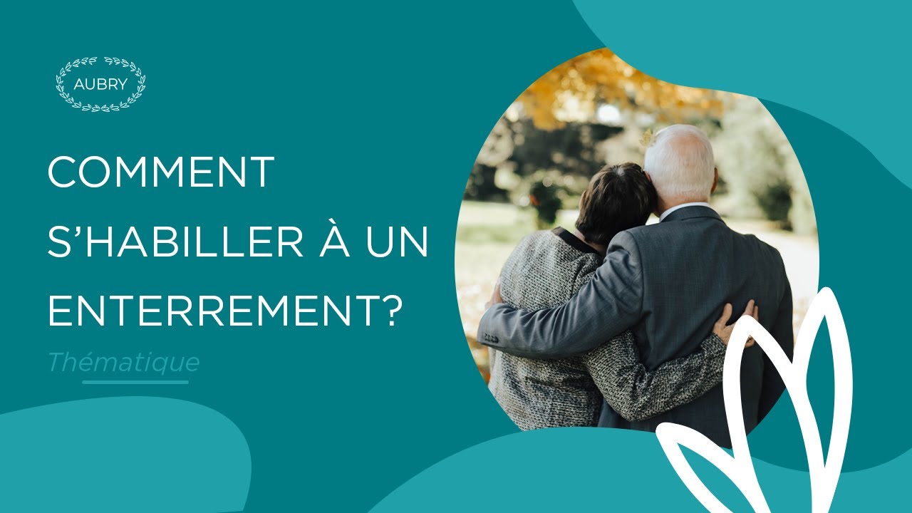 Comment s’habiller à un enterrement ?