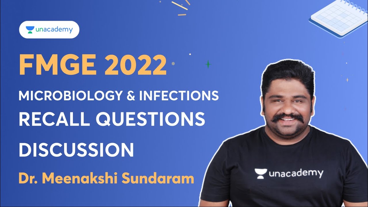 FMGE 2022 | Recall Questions Discussion - Microbiology & Infections |  Dr Meenakshi Sundaram A S