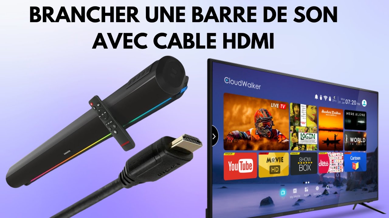 Comment brancher une barre de son à une télévision avec un câble HDMI
