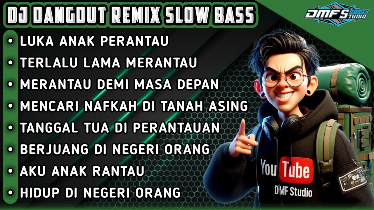 ANAK RANTAU || DJ DANGDUT REMIX SLOW BASS TERBARU 2025 #dmfstudio #djremix 