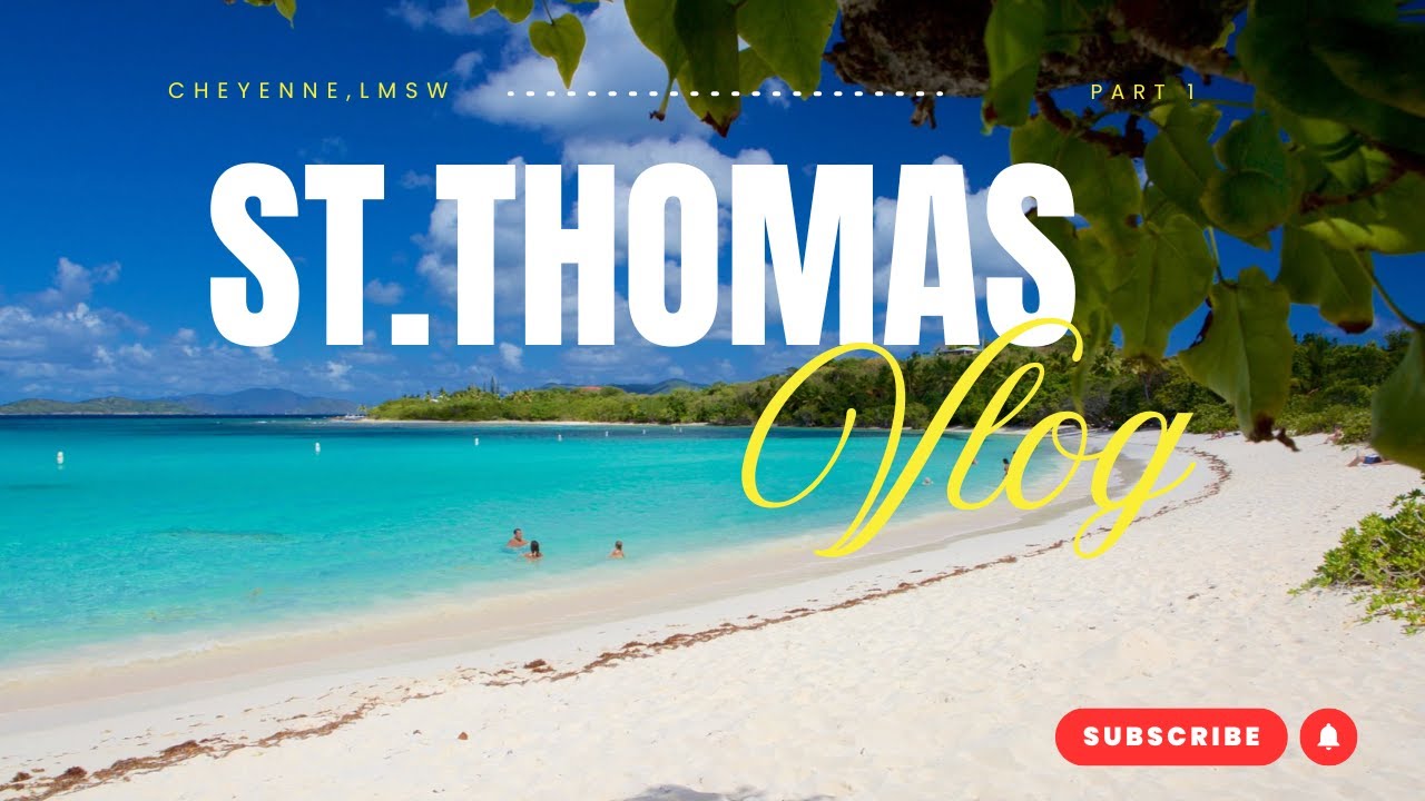 St.Thomas | First time traveling to the US Virgin Islands!