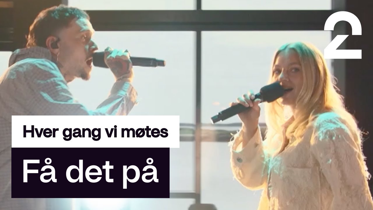 Astrid S tolker Kjartan Lauritzens &laquo;F&aring; det p&aring;&raquo; | Hver gang vi m&oslash;tes | TV 2