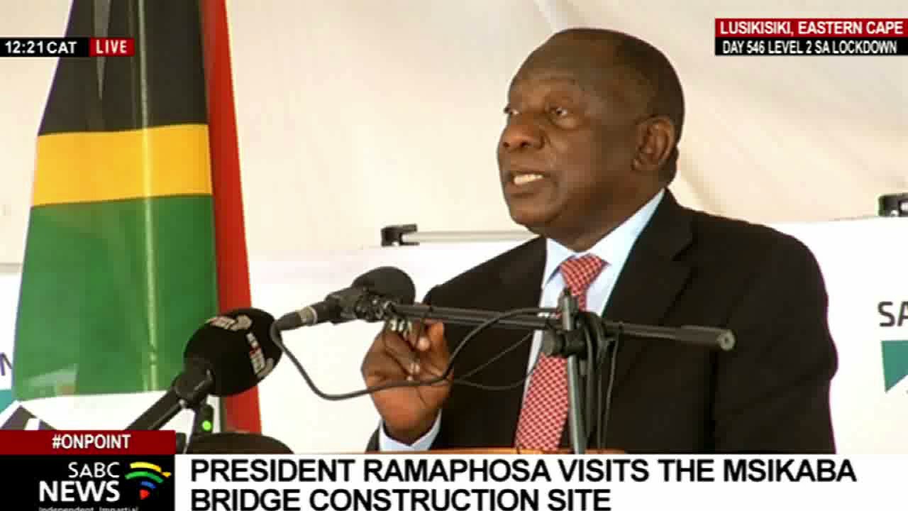 Msikaba Bridge | This construction will be a phenomenal achievement: Ramaphosa