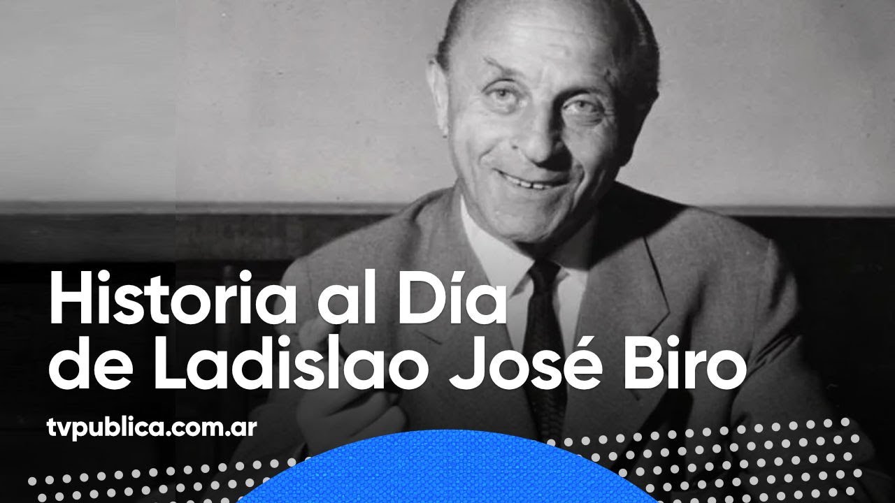29 de septiembre: Nacimiento de Ladislao José Biro - Historia al Día