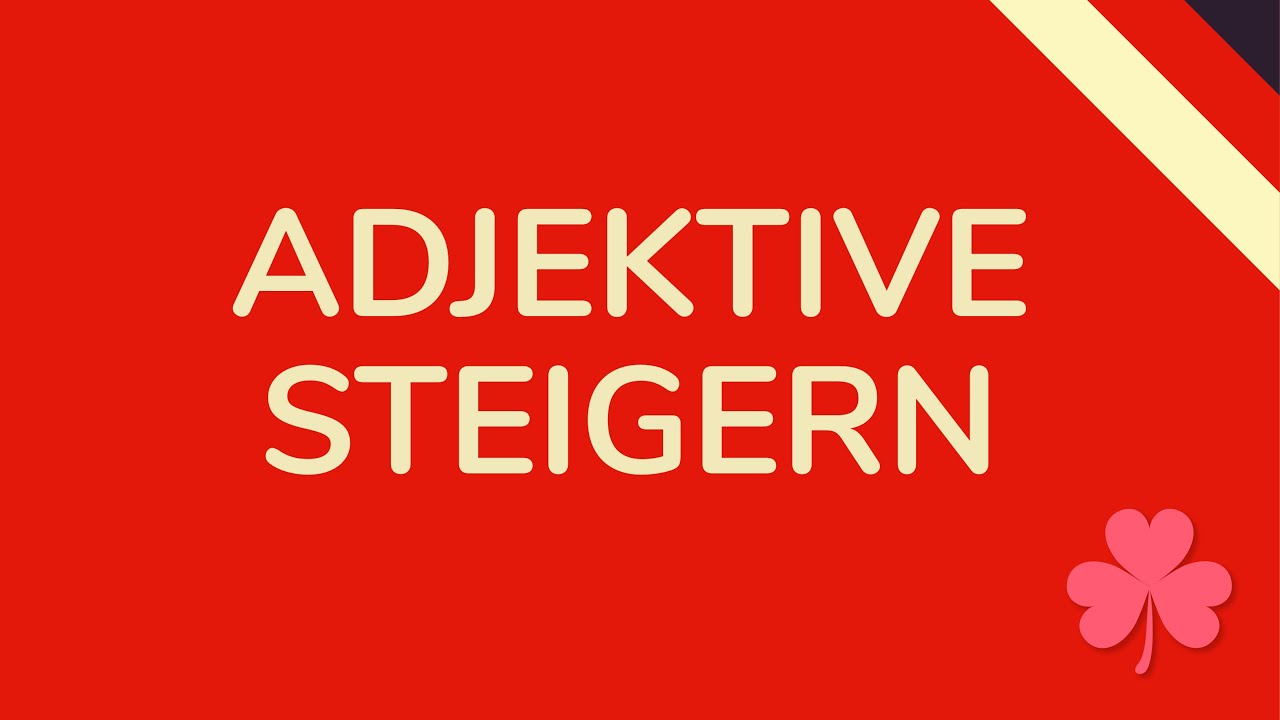 ADJEKTIVE STEIGERN FRANZÖSISCH (animiert) 🇩🇪