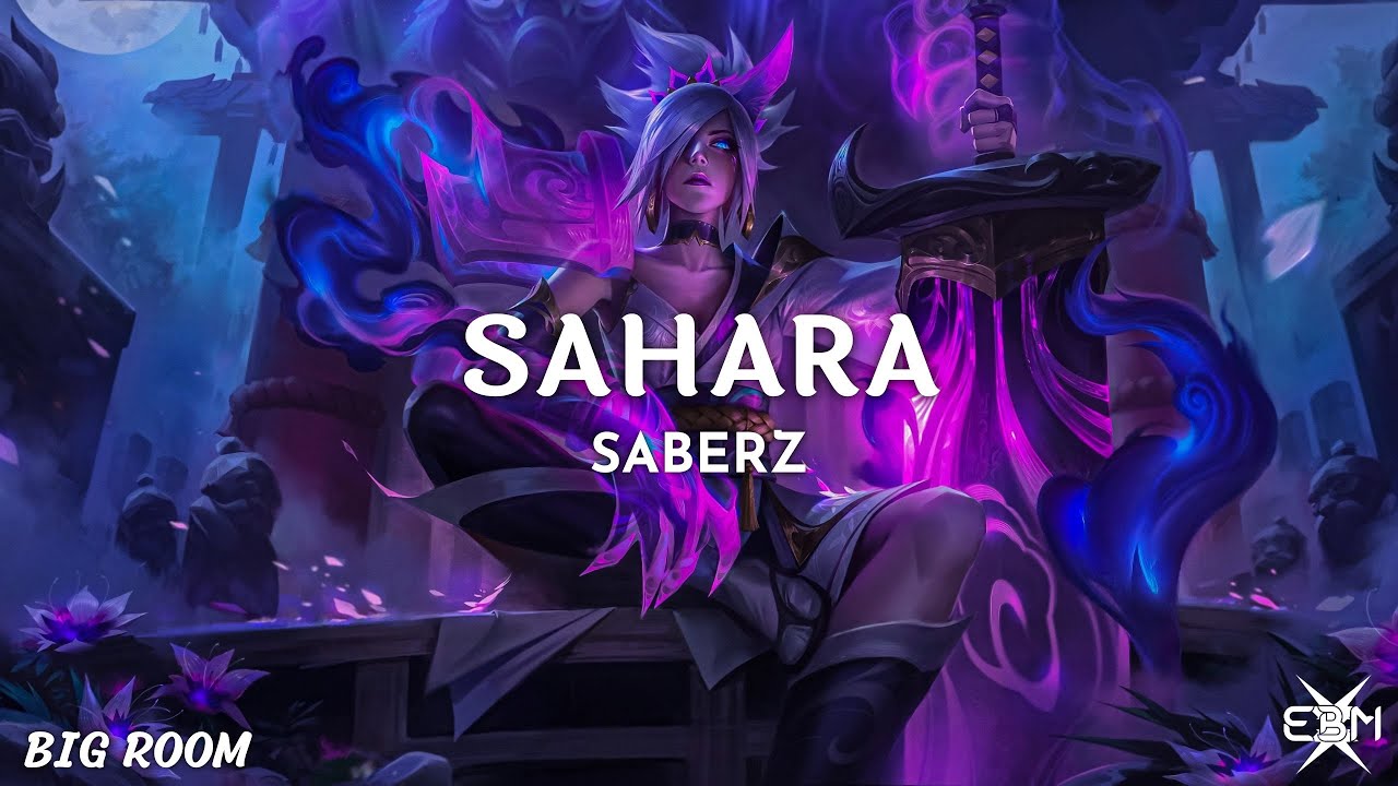 [Big Room] Sahara - SaberZ (Extended Mix) @electrobuzzyt ⚡