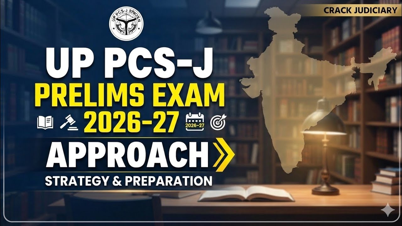 Approach about..... UP PCS-J 2026-27 PRELIMS EXAM