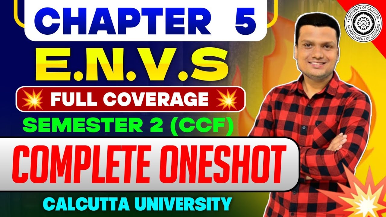 Envs Unit -5 | One shot | Semester -2 CCF | Ba/Bsc/Bcom | Calcutta University 