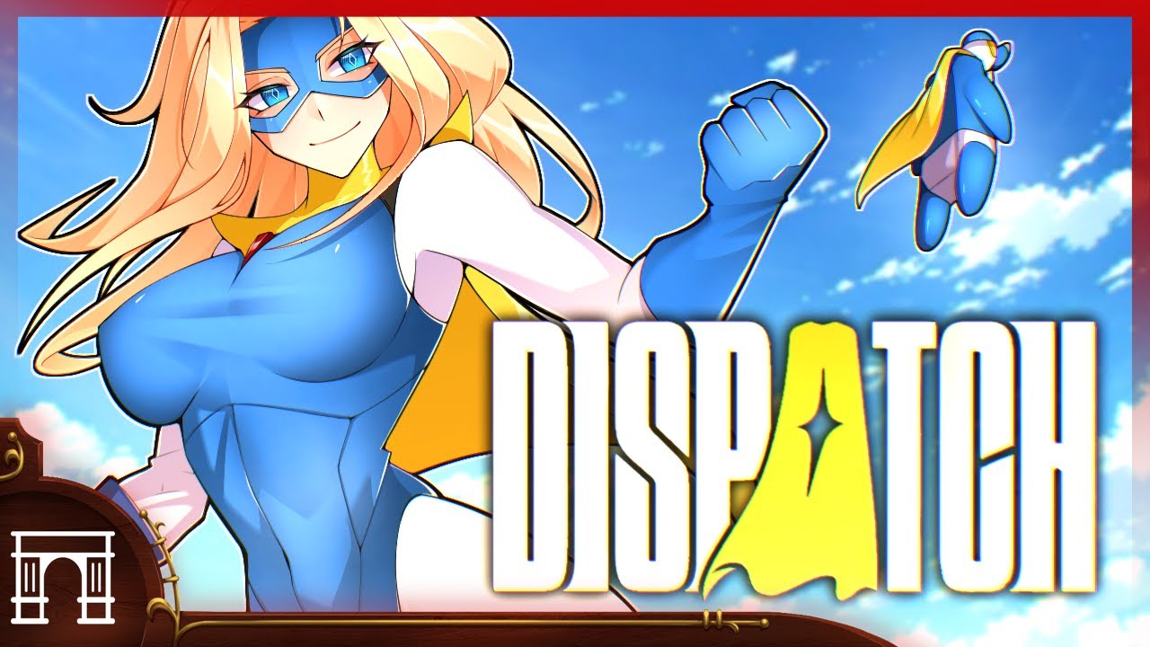 Dispatch - A Superhero Management Game!