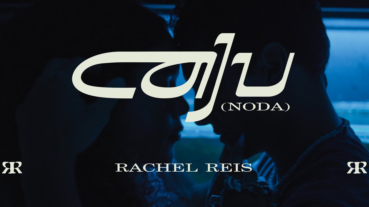Rachel Reis - Caju (Noda)
