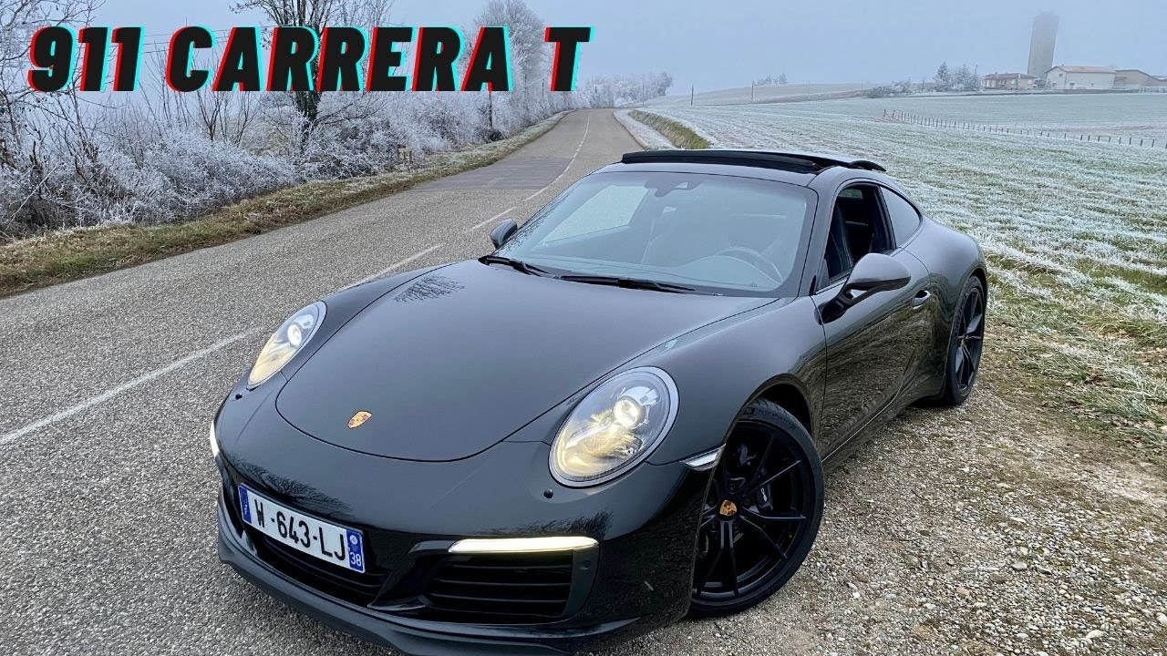 Porsche 911 Carrera T : La plus ténébreuse ?