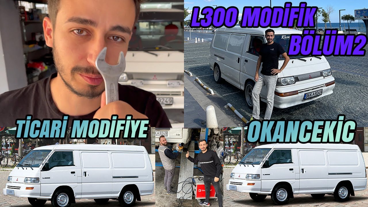 L300 Modifiye Part 2 | Matkaps - Okan Çekiç