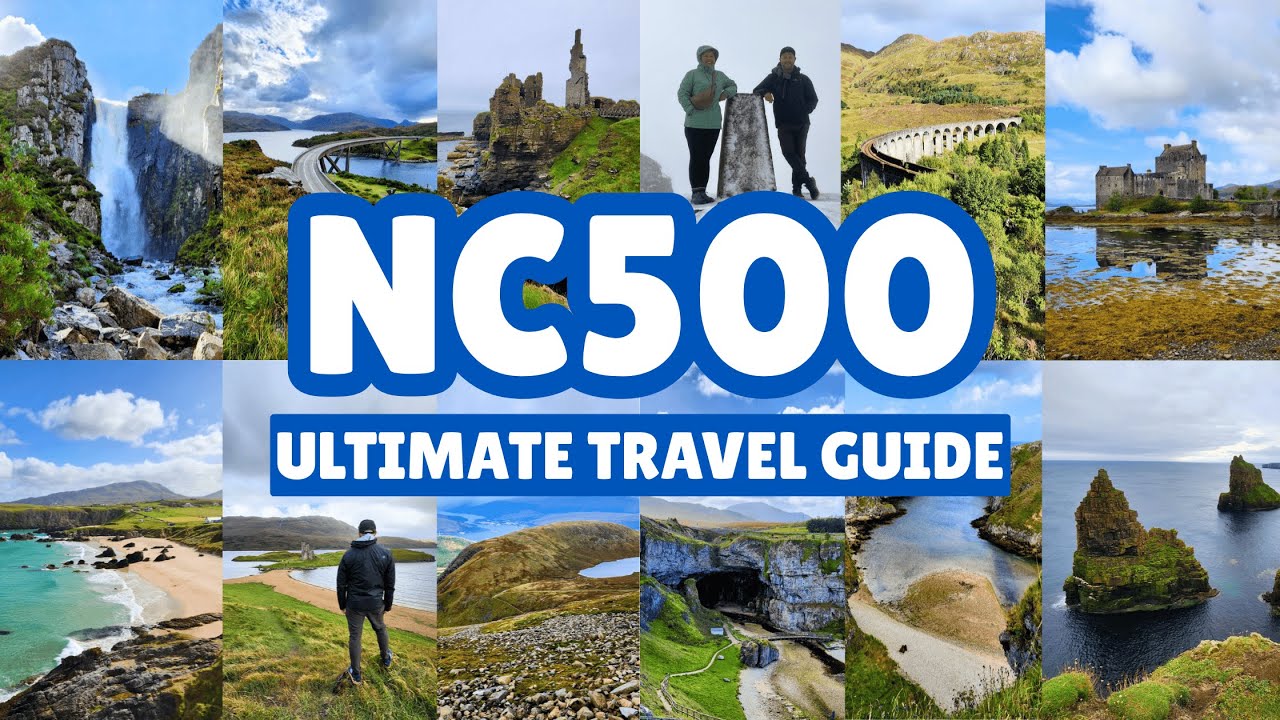 North Coast 500 Travel Guide: Your Complete Guide to Scotland's Most Iconic Road Trip!
