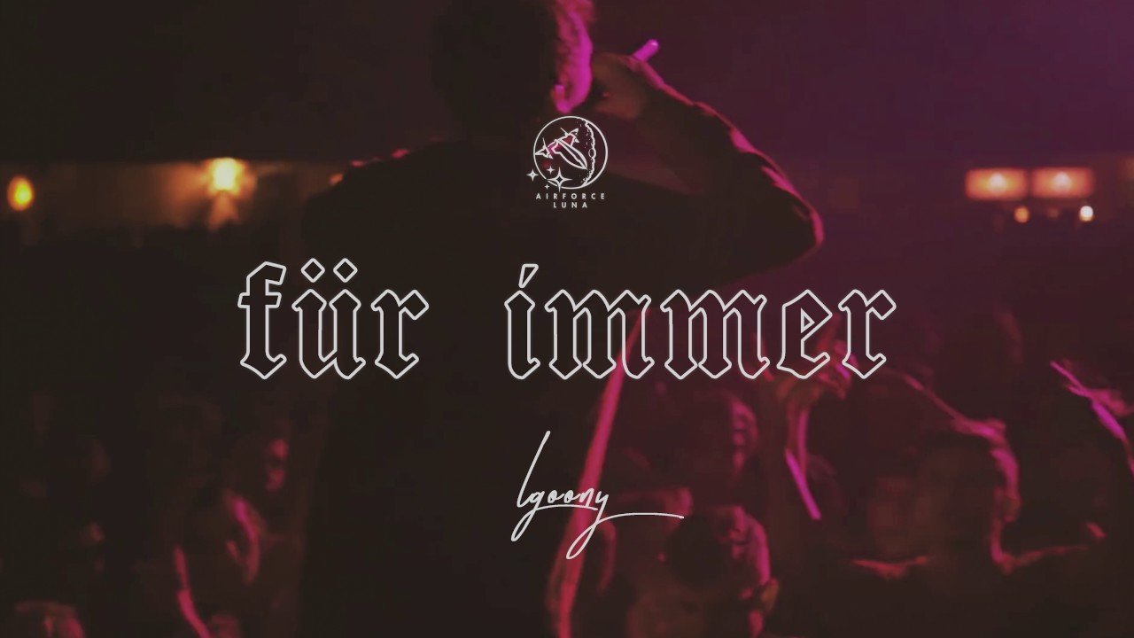LGoony - F&uuml;r Immer prod. GEE Futuristic & Nikki 3k