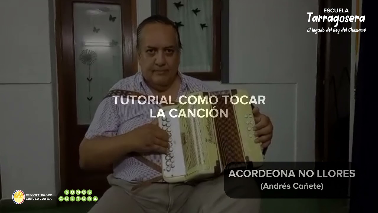 Como tocar Acordeona no llores (Andres Cañete) - Escuela Tarragosera