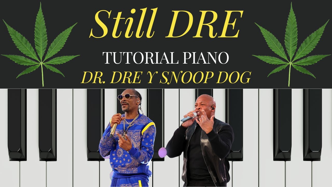 TUTORIAL PIANO FÁCIL para principiantes: STILL DRE de Dr. Dre y Snoop Dog. Nivel 1/5