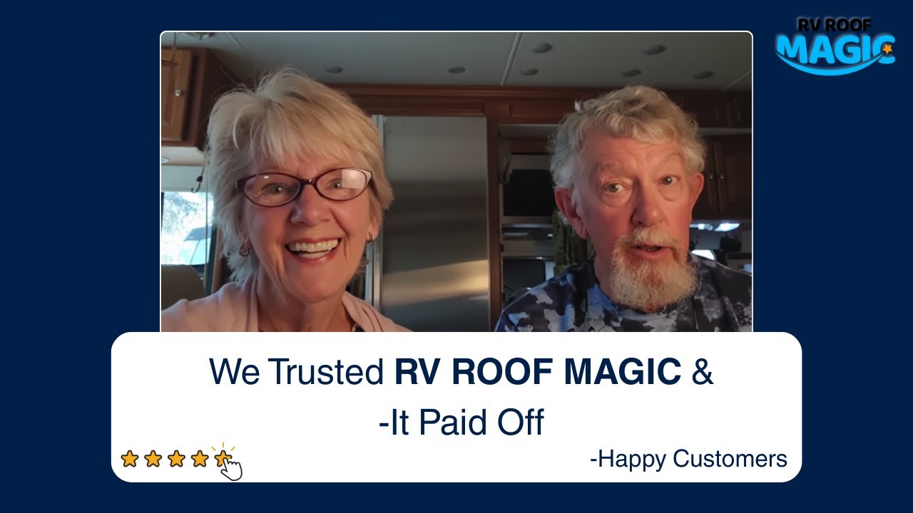 Real RV Owner Testimonials on EPDM Liquid Roof Coating | RV Roof Magic