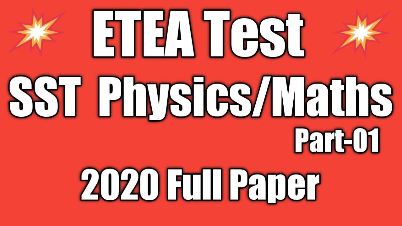 SST Math / Physics test 2020 Full Paper Part 01: ETEA Ex-FATA
