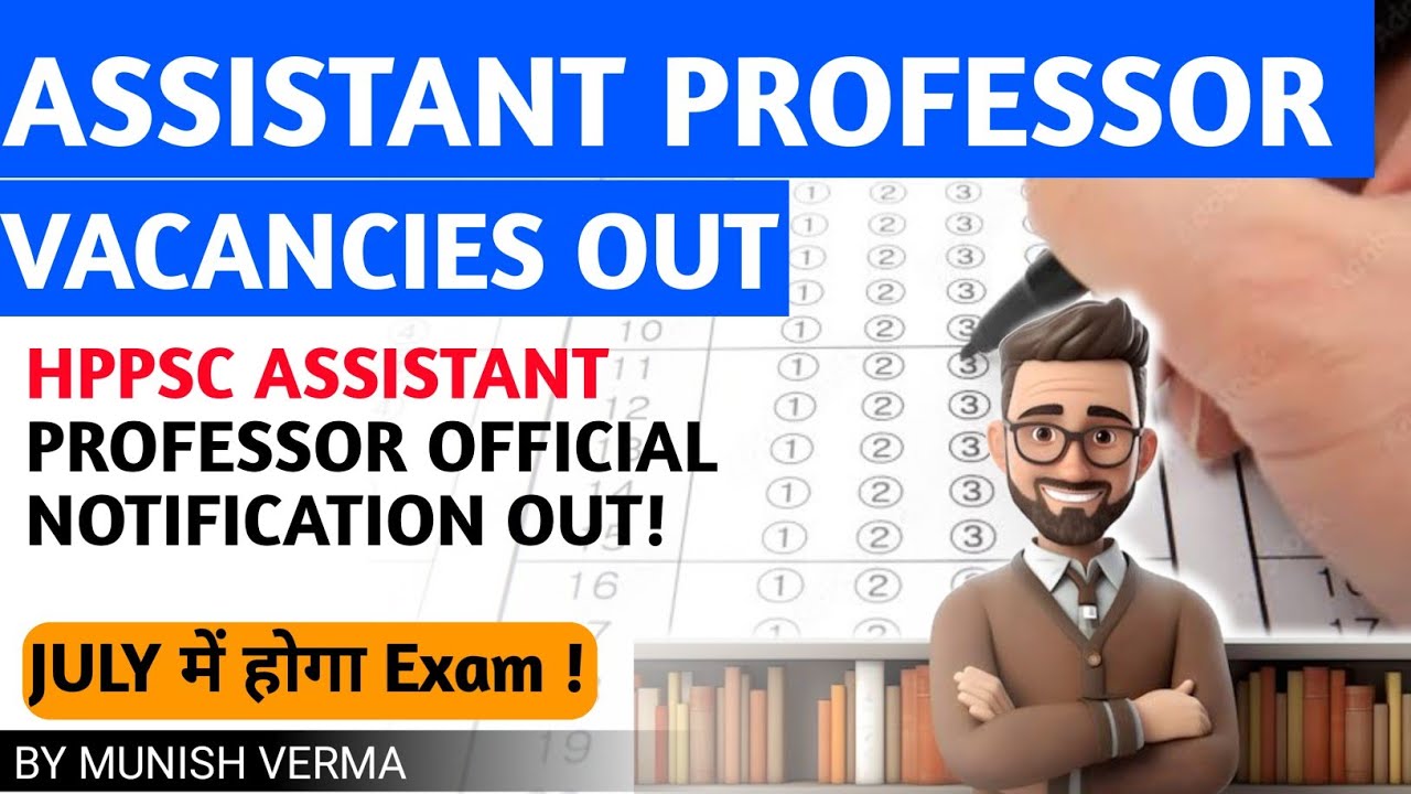 HPPSC ASSISTANT PROFESSOR  OFFICIAL NOTIFICATION OUT ! SYLLABUS | EXAM DATE | PATTERN 