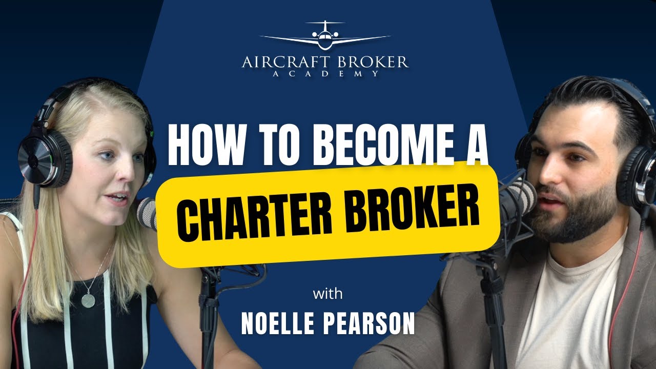 How to become a Private Jet Charter Broker with Noelle Pearson