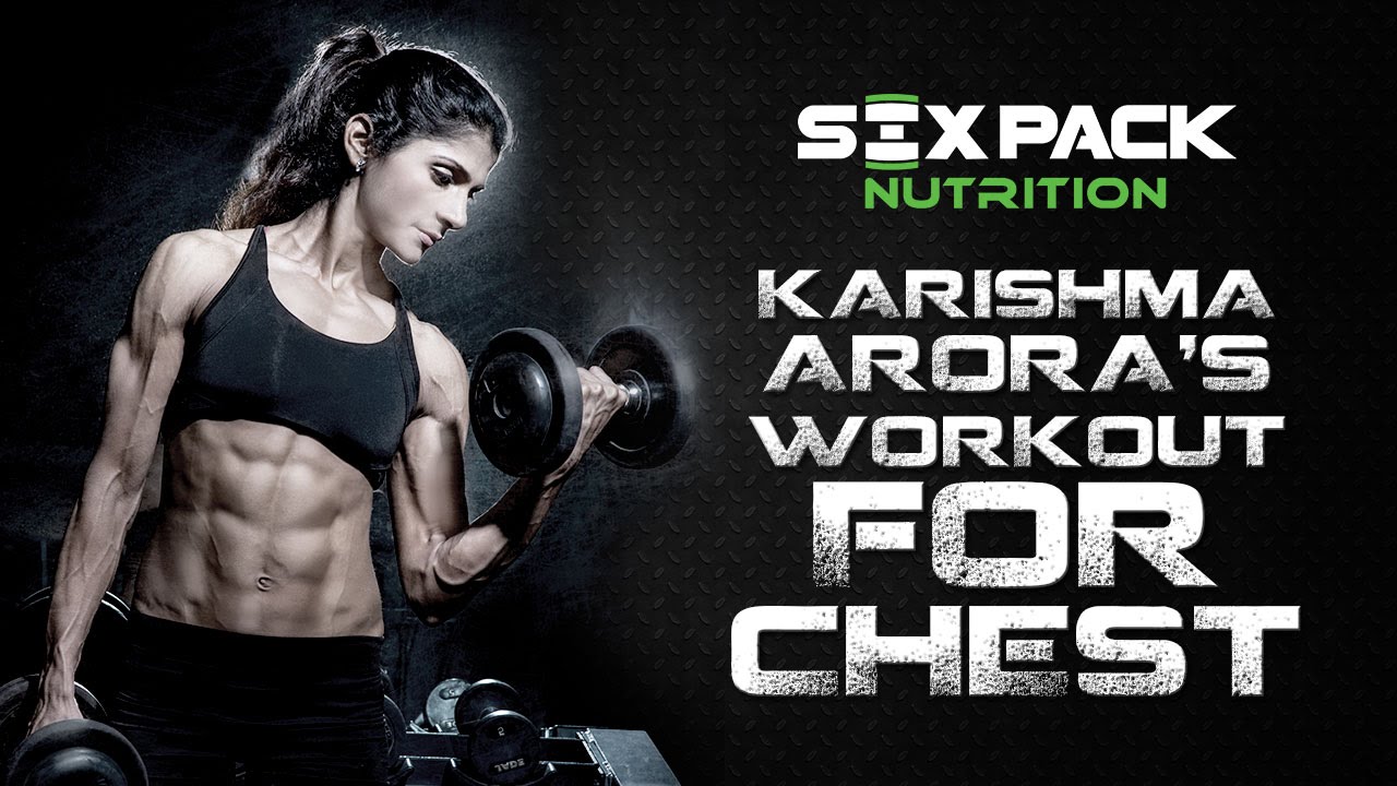 Six Pack Nutrition Athlete MTV Roadies X4 Contestant Karishma Arora Gym Workout  for Chest