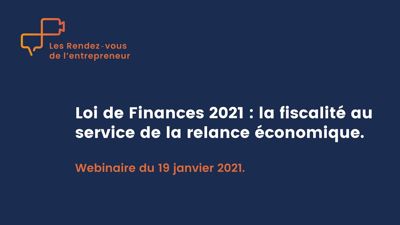 WEBINAIRE - Loi de finances 2021