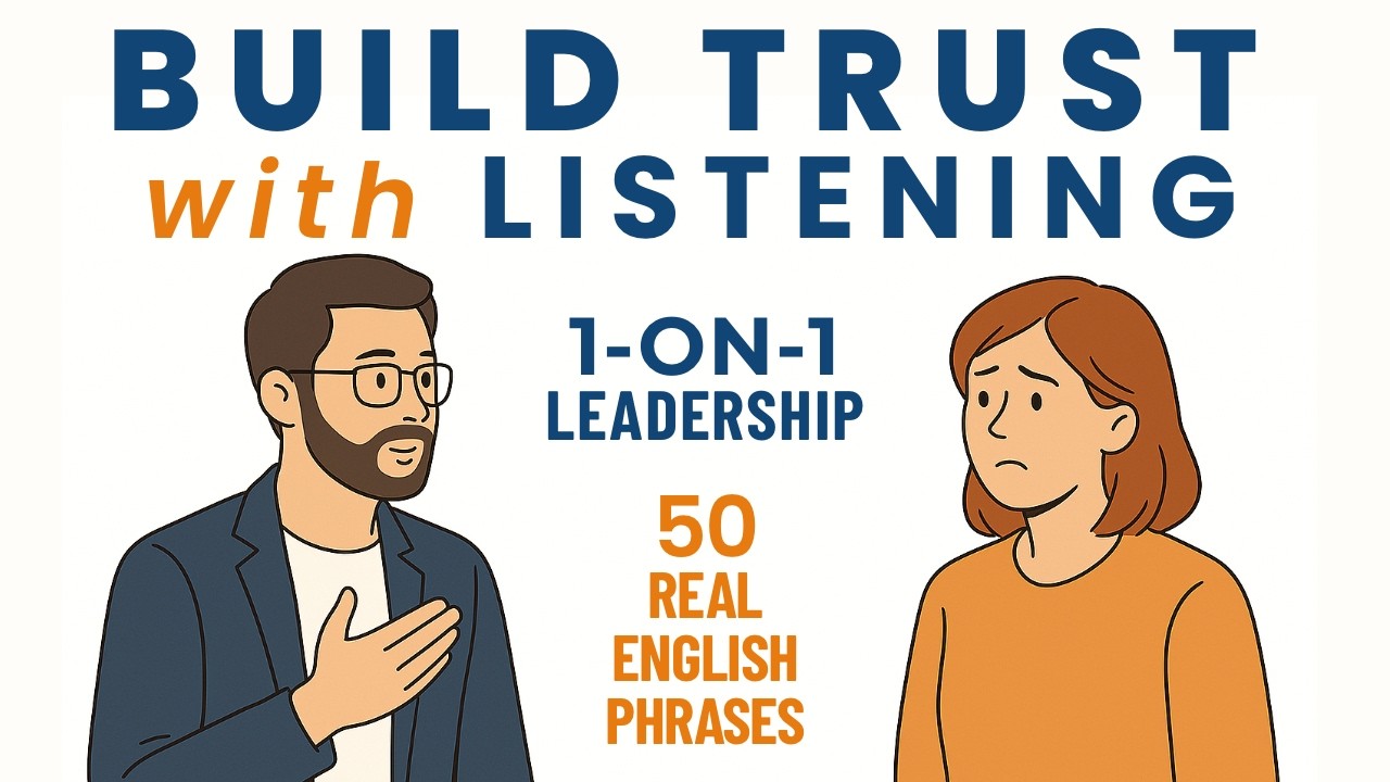 50 Business English Phrases for Managers | Build Trust in 1-on-1s with Better Listening