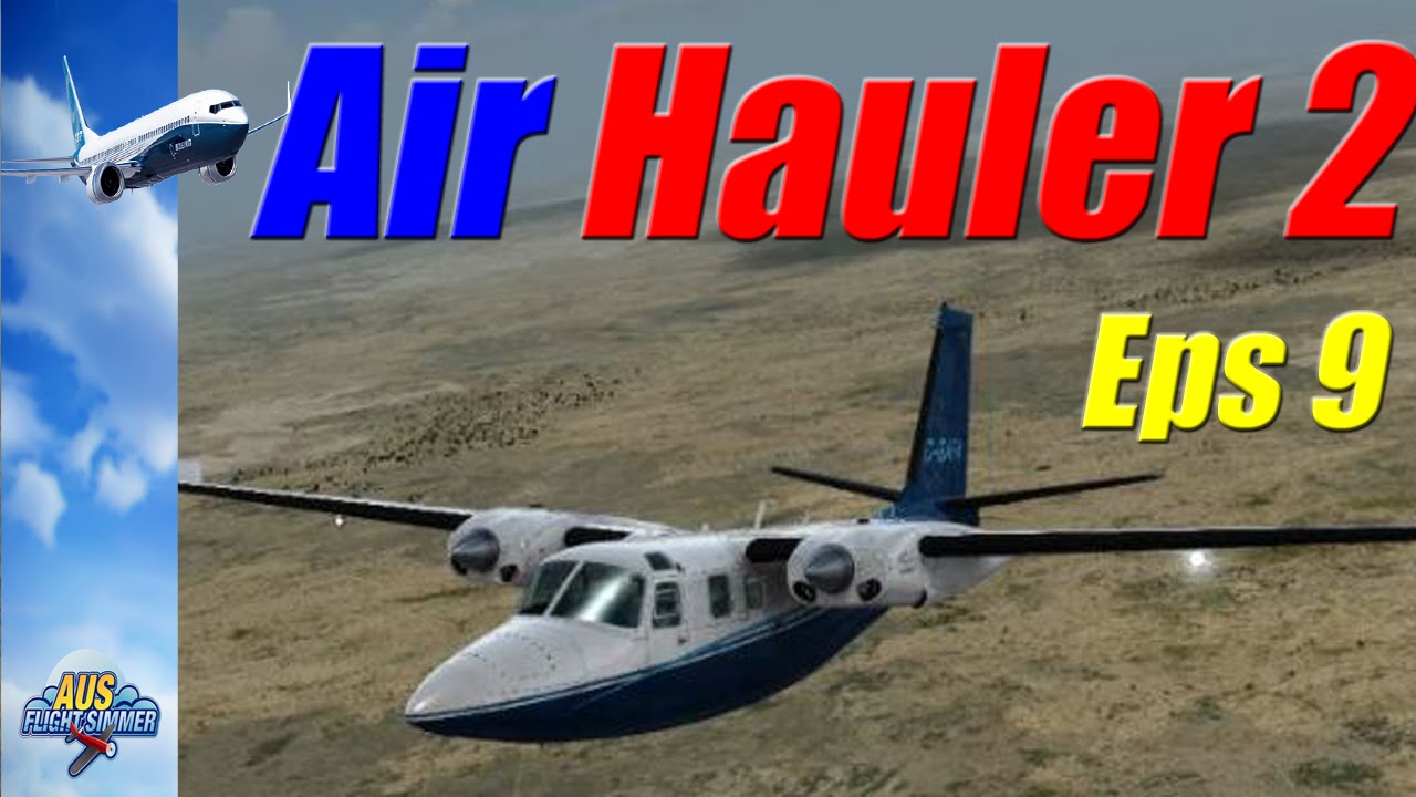 Air Hauler 2 | Eps 9 | J.Cub convention | Ferry Flight 3 | OpenCL NA