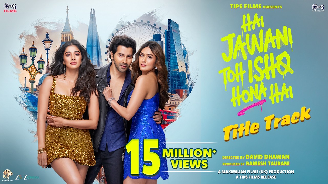 Hai Jawani Toh Ishq Hona Hai - Title Track | Varun, Mrunal, Pooja | Anu M, Javed - Mohsin, Sameer A